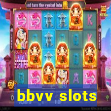 bbvv slots